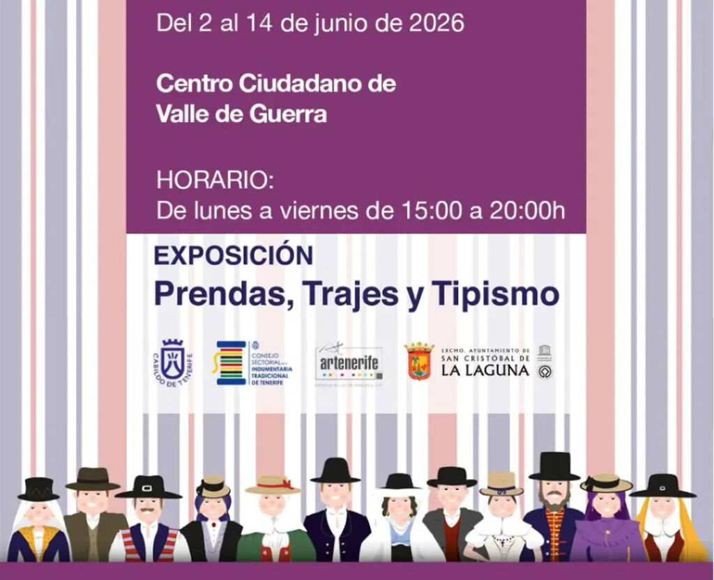 Valle de Guerra acoge la exposición “Prendas, Trajes y Tipismo” para divulgar la evolución de la indumentaria tradicional canaria