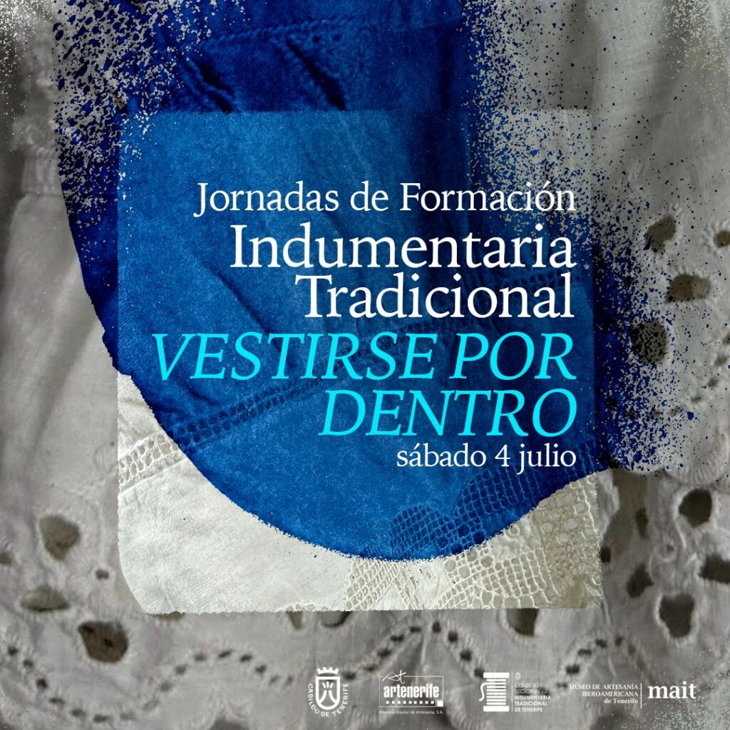 2ª Jornadas de Formación en Indumentaria Tradicional “Vestirse por dentro”