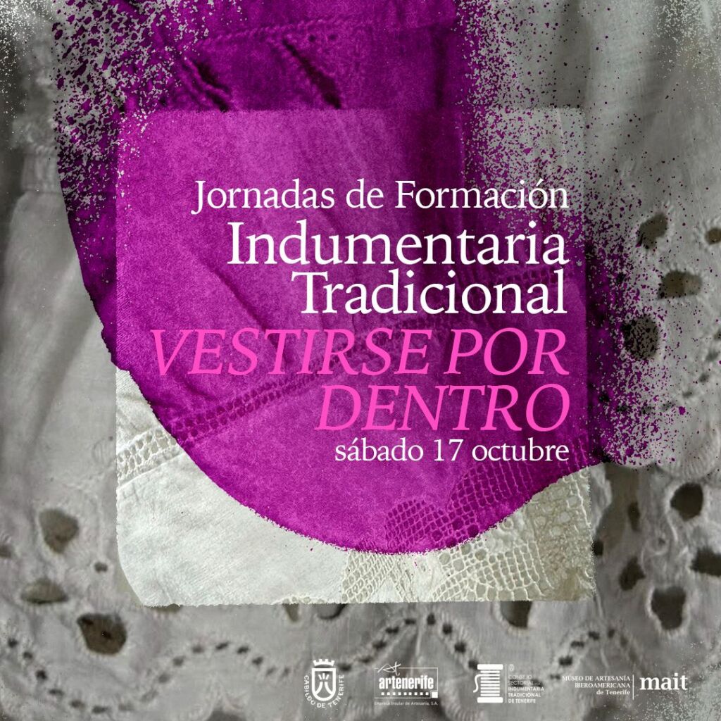 Jornadas de Formación en Indumentaria Tradicional “Vestirse por dentro” (octubre/noviembre)